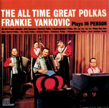 CD Frank Yankovic: Plays In Person The All Time Great Polkas