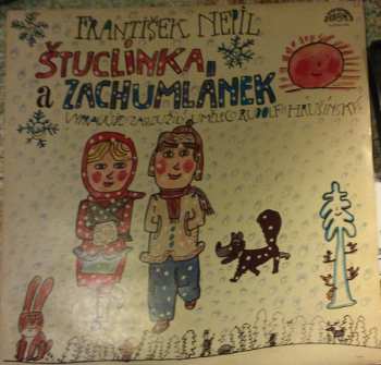 2LP František Nepil: Štuclinka A Zachumlánek (2xLP)