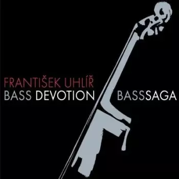 Bass Devotion + Bass Saga