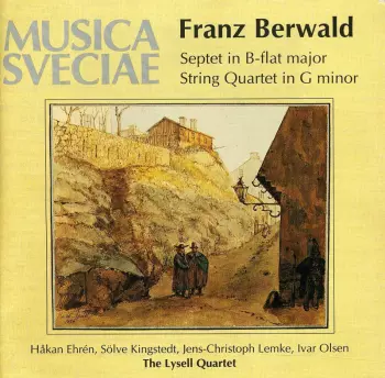 Septet In B-Flat Major / String Quartet In G Minor