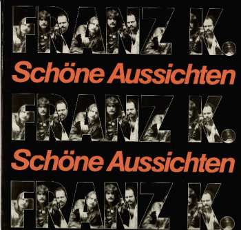 Album Franz K.: Schöne Aussichten