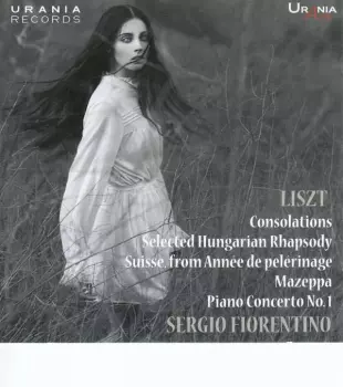 Consolations; Selected Hungarian Rhapsody; Suisse, From Année de Pelérinage; Mazeppa; Piano Concerto No. 1