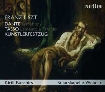 CD Franz Liszt: Künstlerfestzug - Tasso - Dante Symphony