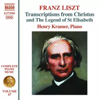 Transcriptions From Christus And The Legend Of St Elisabeth