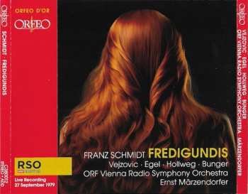 2CD Franz Schmidt: Fredigundis