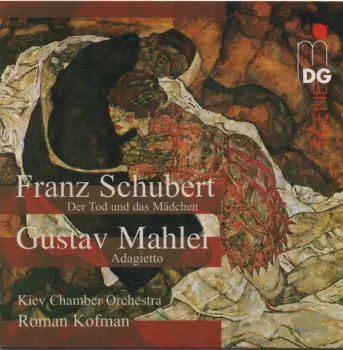 Franz Schubert: Schubert: Quartet D 810 "Death And The Maiden" - Mahler: Adagietto From Symphony Nr. 5