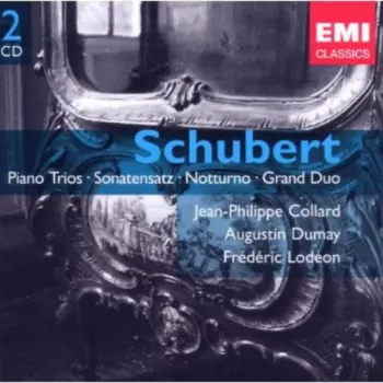 Piano Trios - Sonatensatz - Notturno - Grand Duo