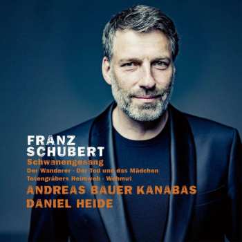 CD Franz Schubert: Schwanengesang D.957