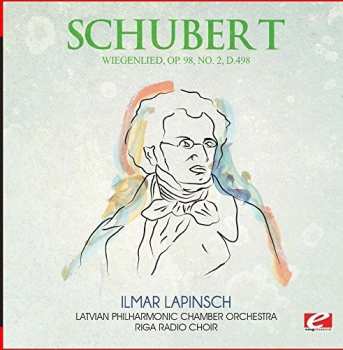 CD Franz Schubert: Wiegenlied Op. 98 No. 2 D.498