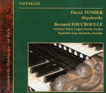 Album Bernard Foccroulle: Orgelwerke