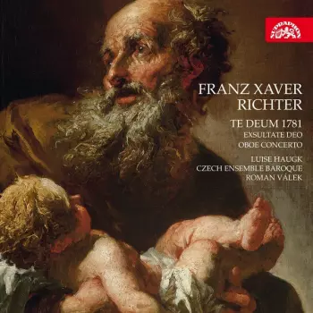 Luise Haugk: Te Deum 1781; Exsultate Deo; Oboe Concerto