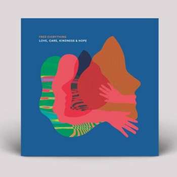Album Fred Everything: Love, Care, Kindness & Hope 