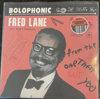LP Fred Lane: From The One That Cut You