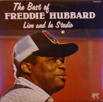 Album Sinclair: The Best Of Freddie Hubbard Live And In Studio