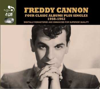 4CD Freddy Cannon: Four Classic Albums Plus Singles 1958-1962 DLX