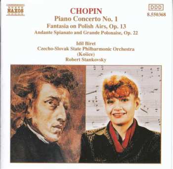CD Frédéric Chopin: Piano Concerto No.1 - Fantasia On Polish Airs, Op. 13 - Andante Spianato And Grande Polonaise, Op. 22