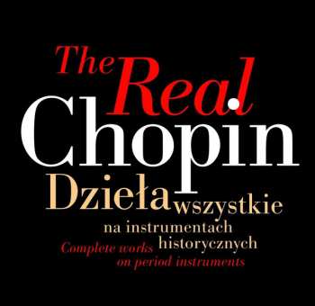 21CD/Coffret Frédéric Chopin: The Real Chopin (Complete Works On Period Instruments)