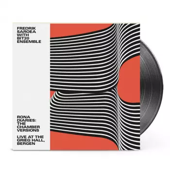 Fredrik Saroea: Rona Diaries: The Chamber Versions Live At The Grieg Hall, Bergen
