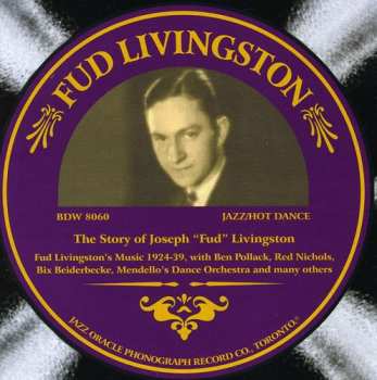Album Fud Livingston: The Story Of Joseph "Fud" Livingston