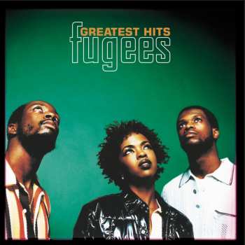 CD Fugees: Greatest Hits