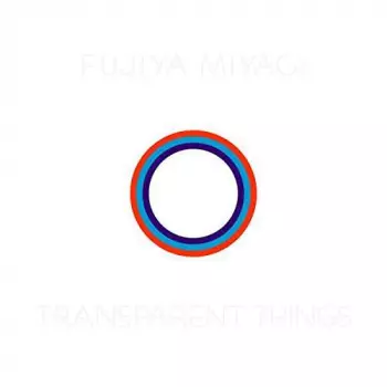 Transparent Things