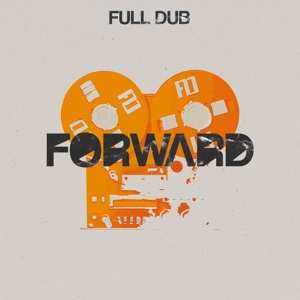 LP Full Dub: Forward