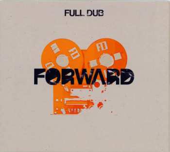 CD Full Dub: Forward