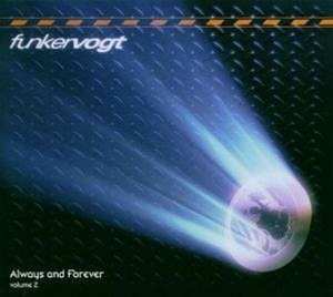 2CD Funker Vogt: Always And Forever Volume 2