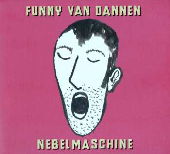 Album Funny Van Dannen: Nebelmaschine