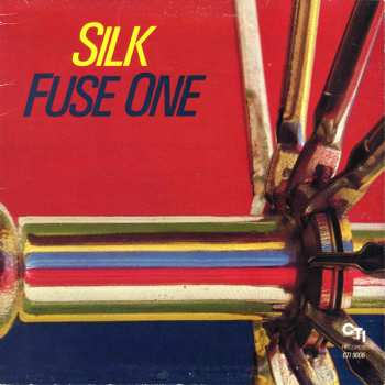 Album Fuse One: Silk