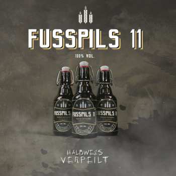 Album Fusspils 11: Halbwegs Verpeilt