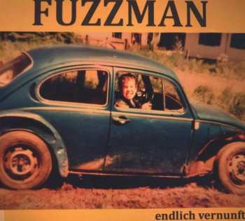 CD Fuzzman: Endlich Vernunft