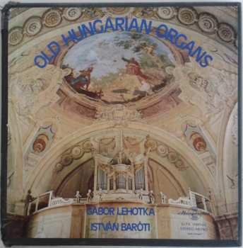2LP/Coffret Gábor Lehotka: Old Hungarian Organs
