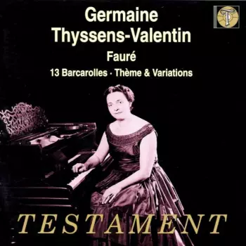 13 Barcarolles · Thème & Variations