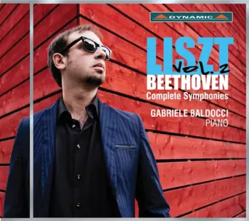 Gabriele Baldocci: List/Beethoven - Complete Symphonies Vol. 2
