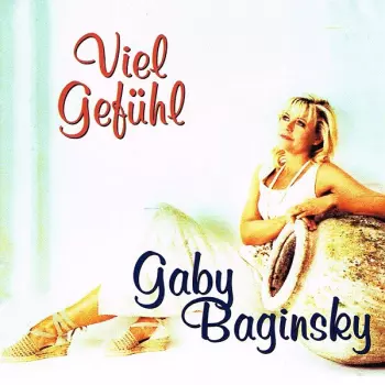 Gaby Baginsky: Viel Gefühl