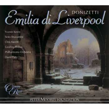 3CD Gaetano Donizetti: Emilia di Liverpool