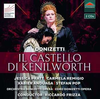 2CD Gaetano Donizetti: Il Castello Di Kenilworth