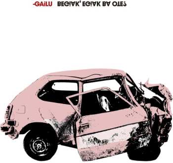 Album Gailu: Begiak, Egiak Ba Ote?