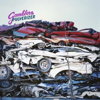 Album Gamblers: Pulverizer