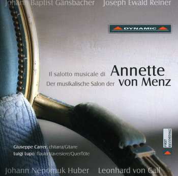 CD Gansbacher / Reiner / Huber / Von Call / Carrer: Il Salotto Musicale Di Annette Von Menz