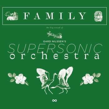 CD Gard Nilssen's Supersonic Orchestra: Family DIGI