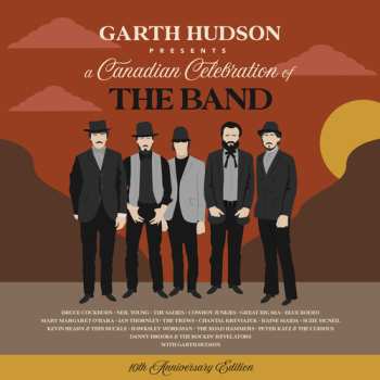 Album Garth Hudson: 10th Anniversary Edition: Garth Hudson Presents