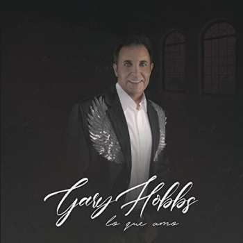 Album Gary Hobbs: Lo Que Amo