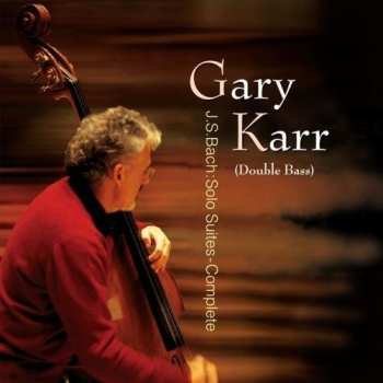 Album Gary Karr: 6 Cello Suites