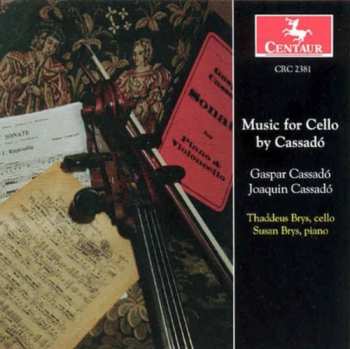 Album Gaspar Cassadó: Music For Cello By Cassadó