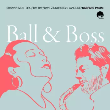 Gaspare Pasini: Ball & Boss