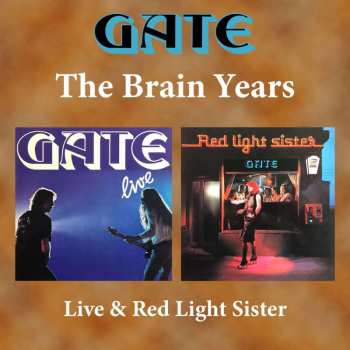 2CD Gåte: The Brain Years - Live / Red Light Sister