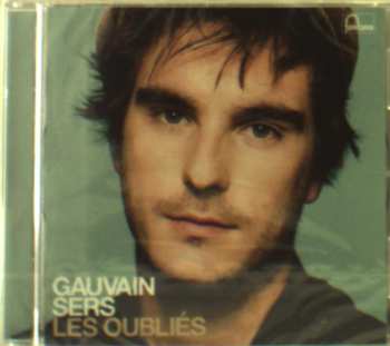 Album Gauvain Sers: Les Oubliés