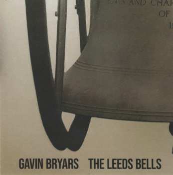 Album Gavin Bryars: The Leeds Bells